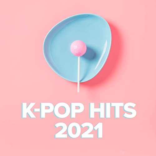 K-Pop Hits 2021