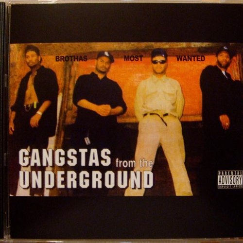 Gangstas From The Underground