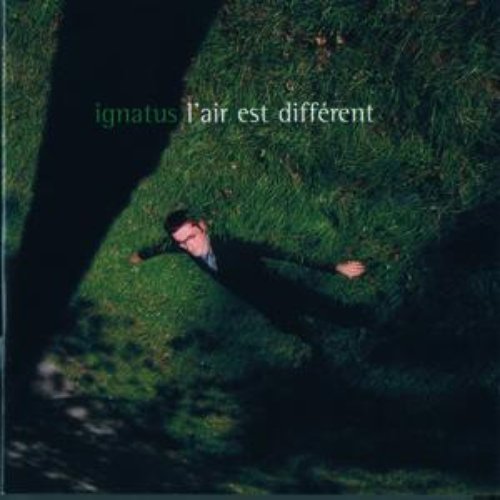 L'Air Est Différent