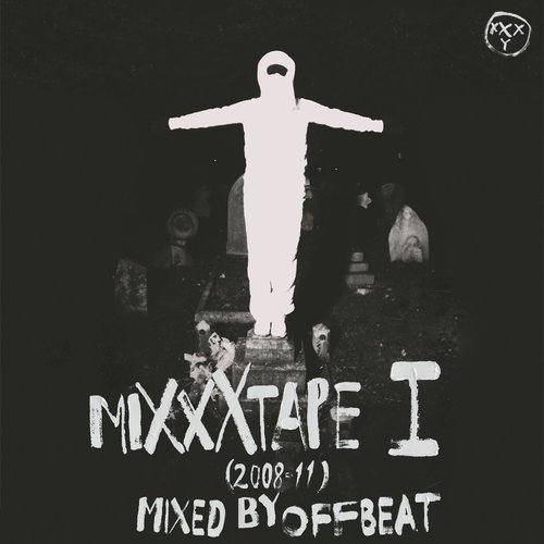 miXXXtape I (2008-11)