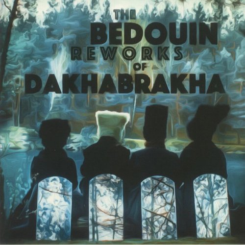 The Bedouin Reworks of DakhaBrakha