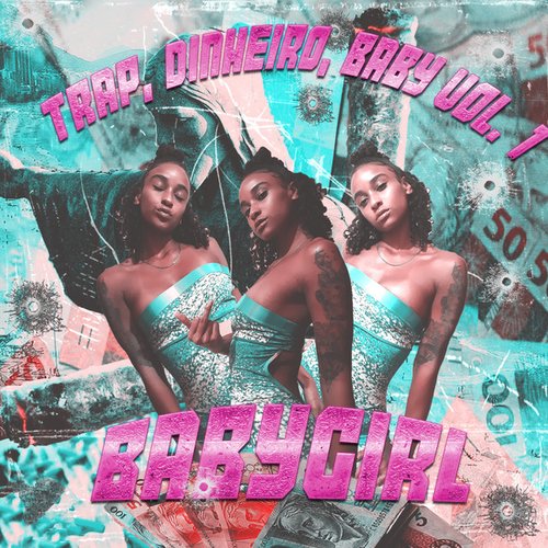 Trap, Dinheiro, Baby, Vol. 1 - Single