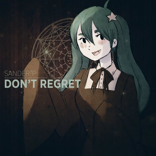 Don't Regret