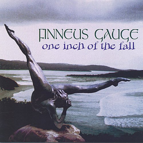 finneus gauge: one inch of the fall