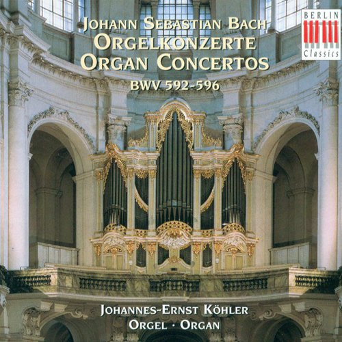 Bach: Organ Concertos BWV 592-596