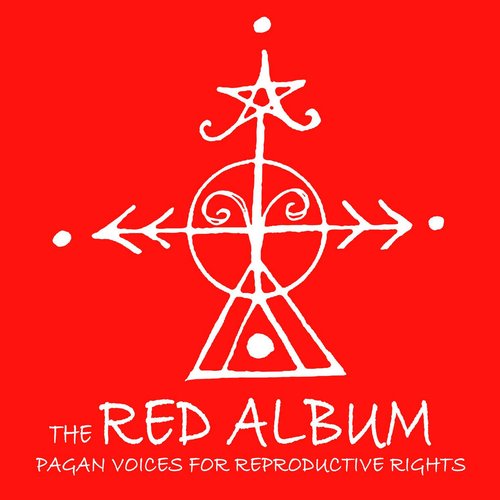The Red Album: Pagan Voices for Reproductive Rights