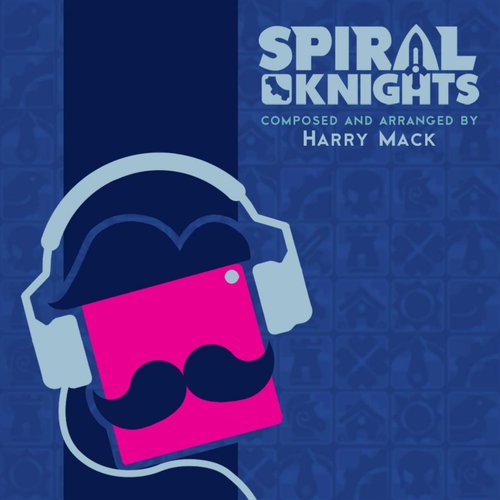 Spiral Knights - Original Soundtrack