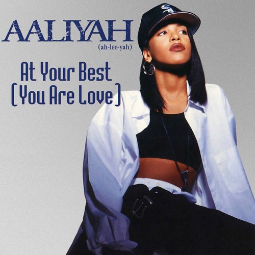 At Your Best (You Are Love)