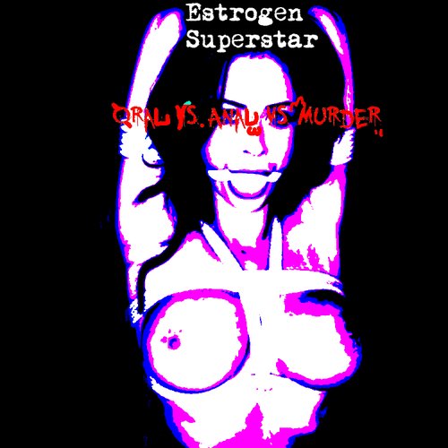 Estrogen Superstar