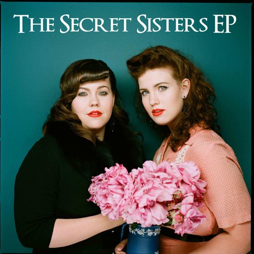 The Secret Sisters EP