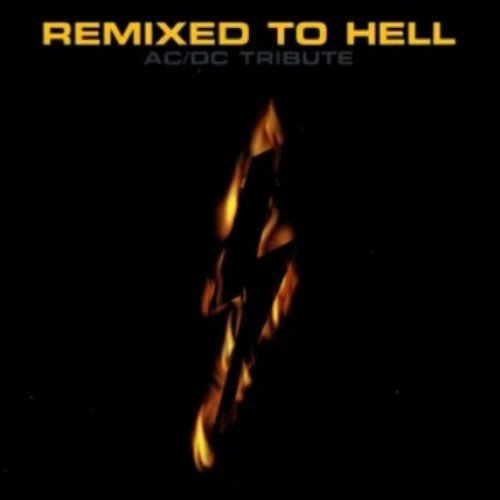 Remixed to Hell: AC/DC Tribute