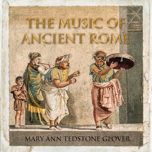 The Music of Ancient Rome