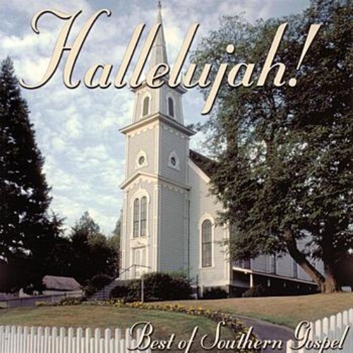 Hallelujah! - Best of Southern Gospel