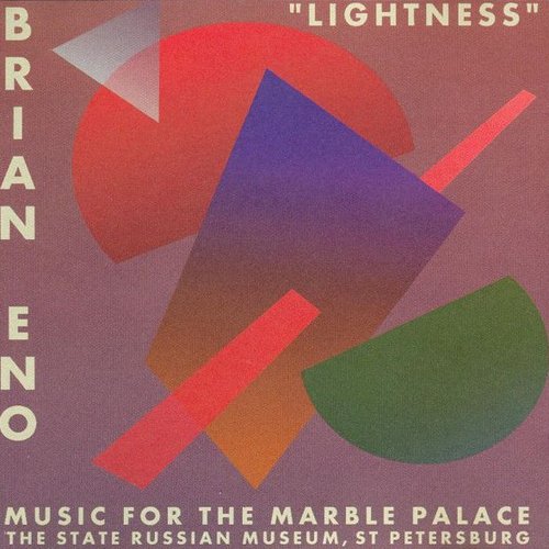 Lightness (Music For The Marble Palace The State Russian Museum, St Petersburg)