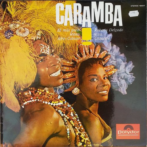 Caramba! Ritmo Afro-Cubano