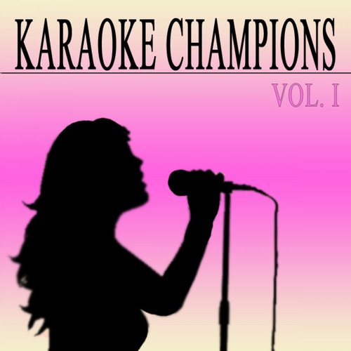 Karaoke Champions Vol. 1