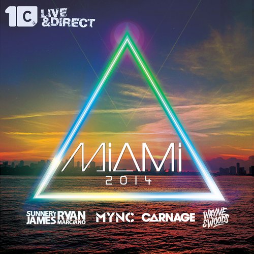 Miami 2014 (Mixed by MYNC, Carnage, Sunnery James & Ryan Marciano, Wayne & Woods)