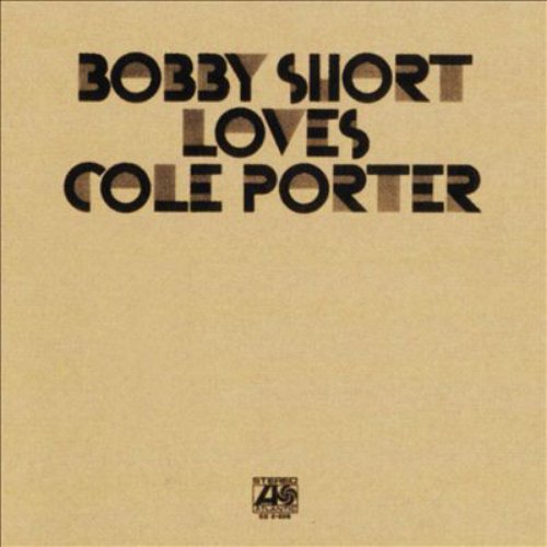 Bobby Short Loves Cole Porter
