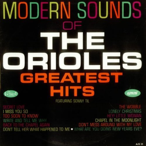 Modern Sounds of the Orioles Greatest Hits