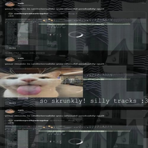 silly tracks :p