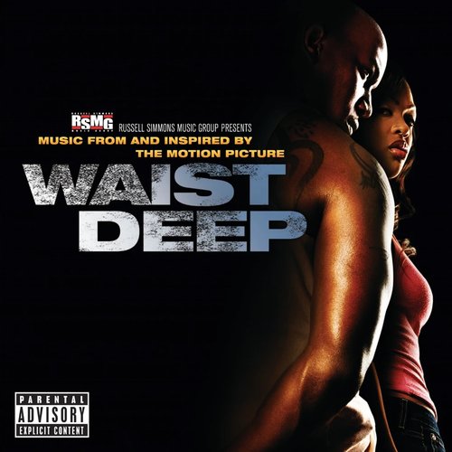 Waist Deep (Music from and Inspired By the Motion Picture)
