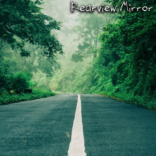 Rearview Mirror