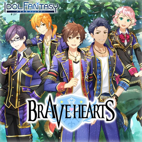 「アイドルファンタジー」Songs「BRAVE HEARTS」StoryBook FANTASIA / JUSTICE