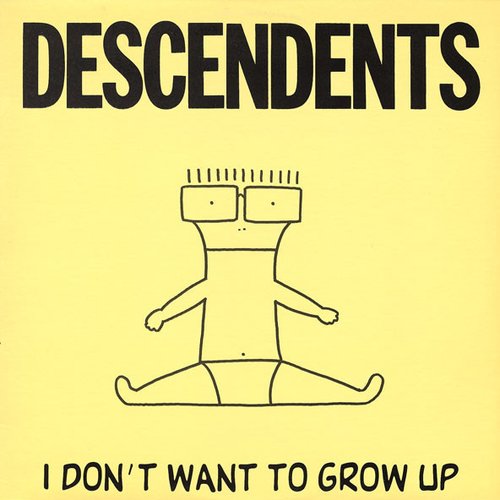 I Don't Want To Grow Up [Explicit]