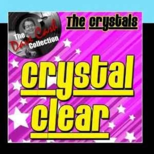 Crystal Clear - [The Dave Cash Collection]