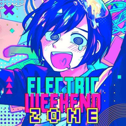ELECTRIC WEEKEND ZONE