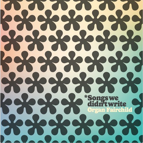 Songs We Didn't Write
