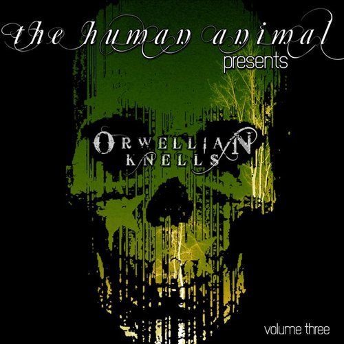 Orwellian Knells (Volume Three)