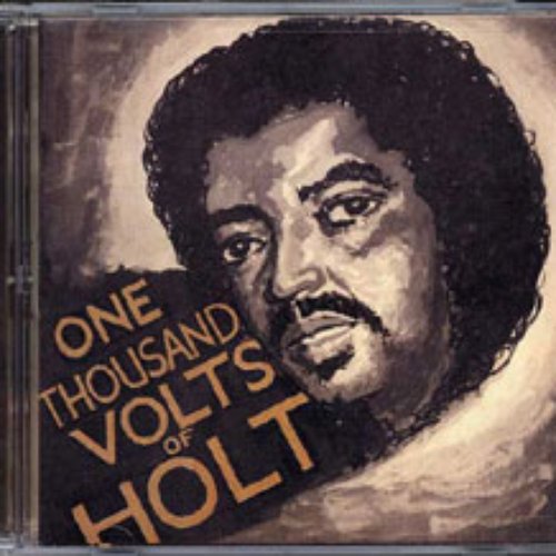 1,000 Volts of Holt