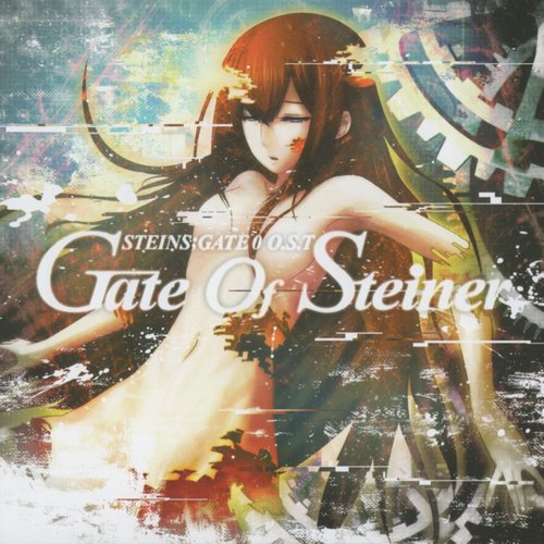 STEINS;GATE 0｜Original Soundtrack ～ Gate of Steiner