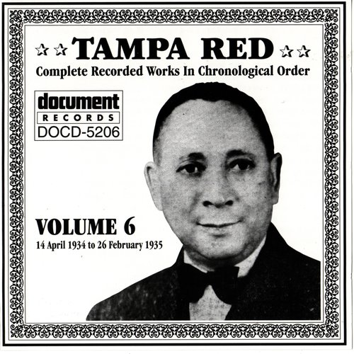 Tampa Red Vol. 6 1934-1935