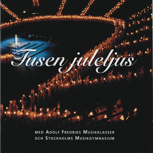 Tusen juleljus - Welcome to a Lucia and Christmas Concert