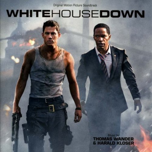 White House Down (Original Motion Picture Soundtrack)