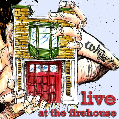 live at the firehouse