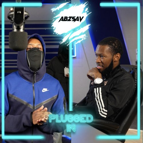 AbzSav x Fumez The Engineer - Plugged In