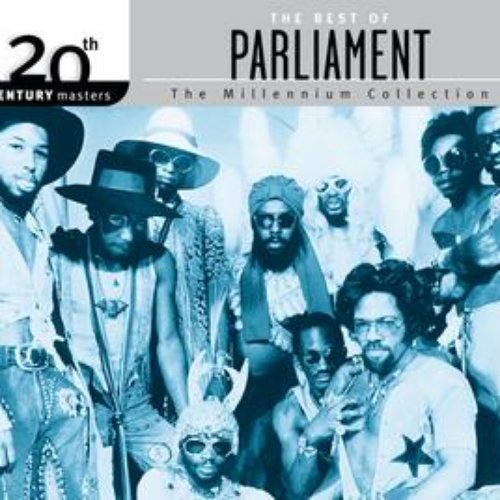 The Best Of Parliament 20th Century Masters The Millennium Collection: