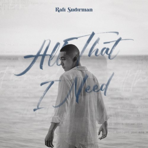 All That I Need - Single
