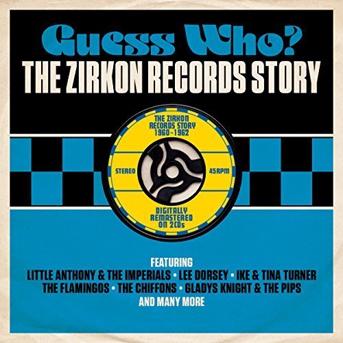 Guess Who: The Zirkon Records Story 1960-1962