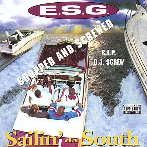 Sailin' Da South Chopped And Screwed