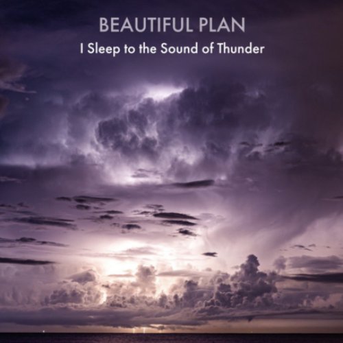 I Sleep to the Sound of Thunder - EP