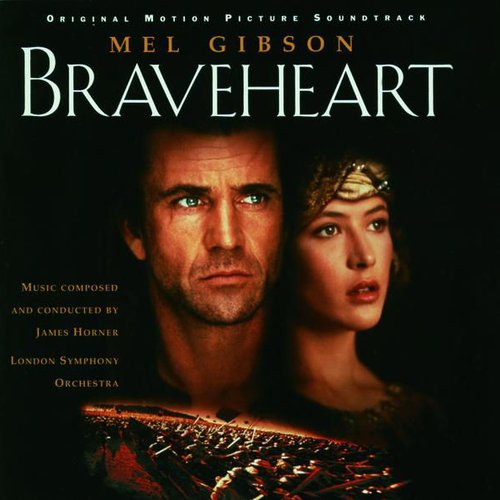 Braveheart - Original Motion Picture Soundtrack