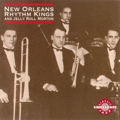 New Orleans Rhythm Kings and Jelly Roll Morton