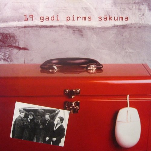 19 Gadi Pirms Sākuma