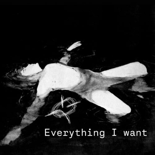 EVERYTHING I WANT