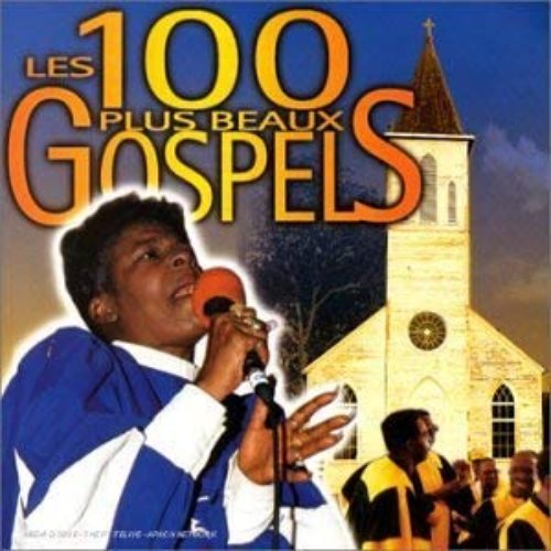 Les 100 plus beaux gospels
