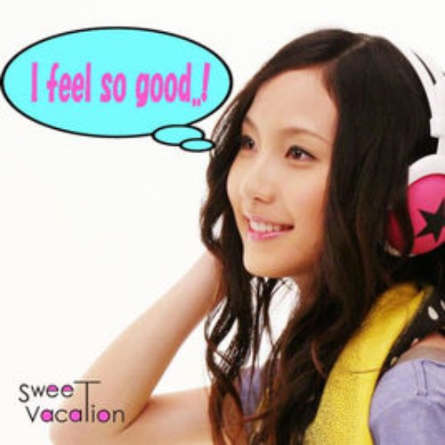 I Feel So Good - Single